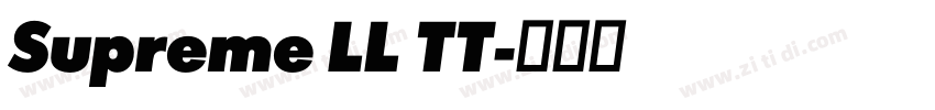 Supreme LL TT字体转换 Supreme LL TT字体转换